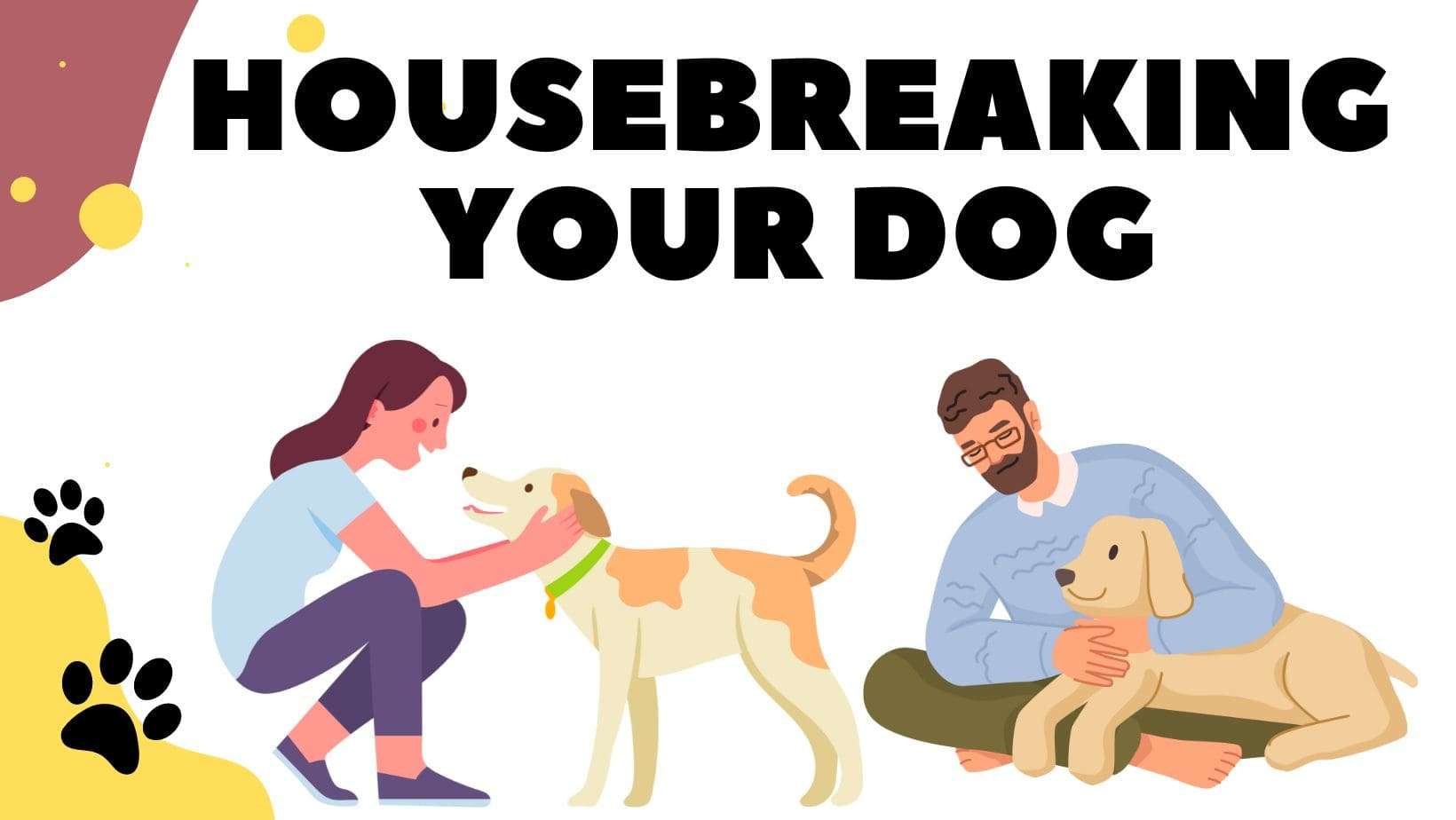 Housebreaking Your Dog